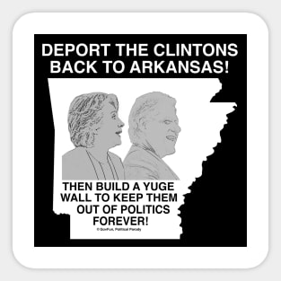 Deport the Clintons Sticker